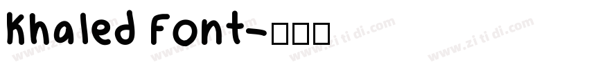 Khaled Font字体转换